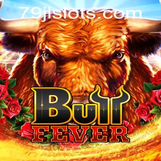 Experience the Excitement of BullFever with JLSLOTS Login