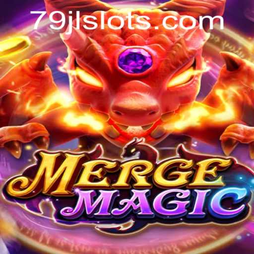 Exploring the Enchanting World of MergeMagic and JLSLOTS Login