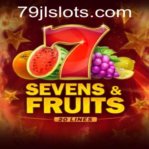 SevensFruits20: A Fresh Spin on Classic Slot Gaming with JLSLOTS Login
